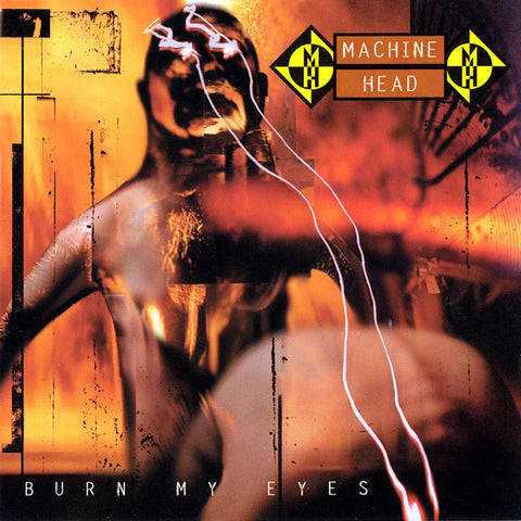 Machine Head | Burn My Eyes | Album-Vinyl