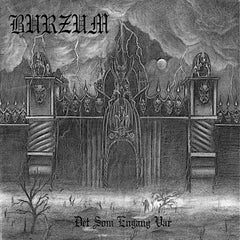 Burzum | Det som engang var | Album