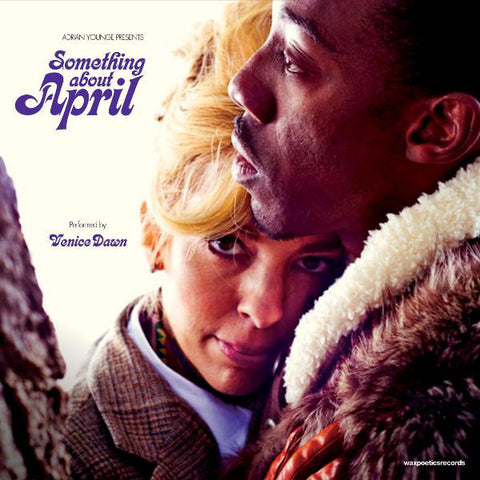 Venice Dawn | Something About April (w/ Adrian Younge) | Album-Vinyl