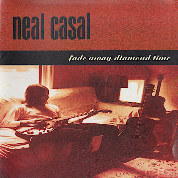 Neal Casal | Fade Away Diamond Time | Album-Vinyl