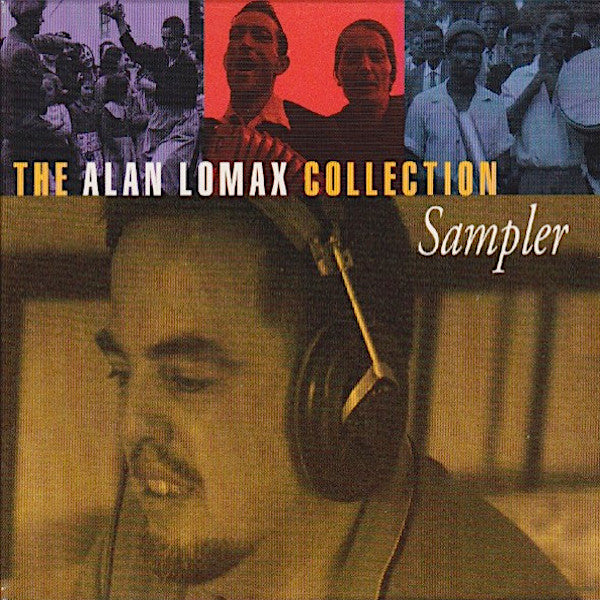 Alan Lomax | The Alan Lomax Collection Sampler (Comp.) | Album-Vinyl