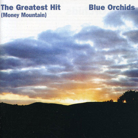 Blue Orchids | The Greatest Hit (Money Mountain) | Album-Vinyl