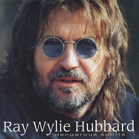 Ray Wylie Hubbard | Dangerous Spirits | Album-Vinyl