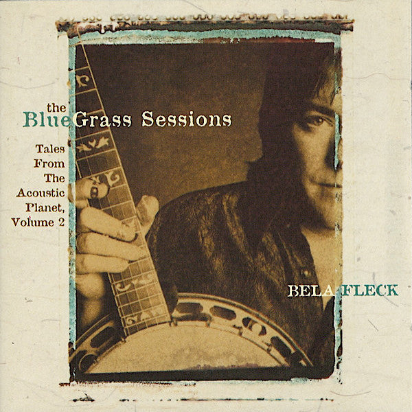 Bela Fleck | The Bluegrass Sessions: Tales From the Acoustic Planet Vol 2 | Album-Vinyl