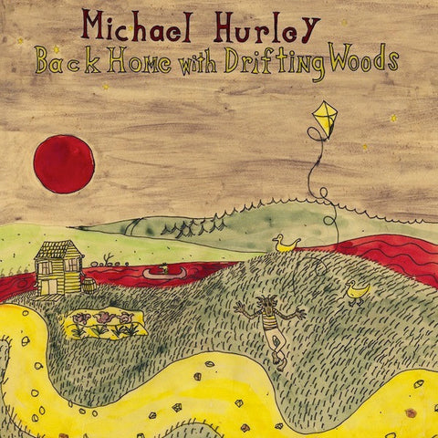 Michael Hurley | Back Home With Drifting Woods (Arch.) | Album-Vinyl