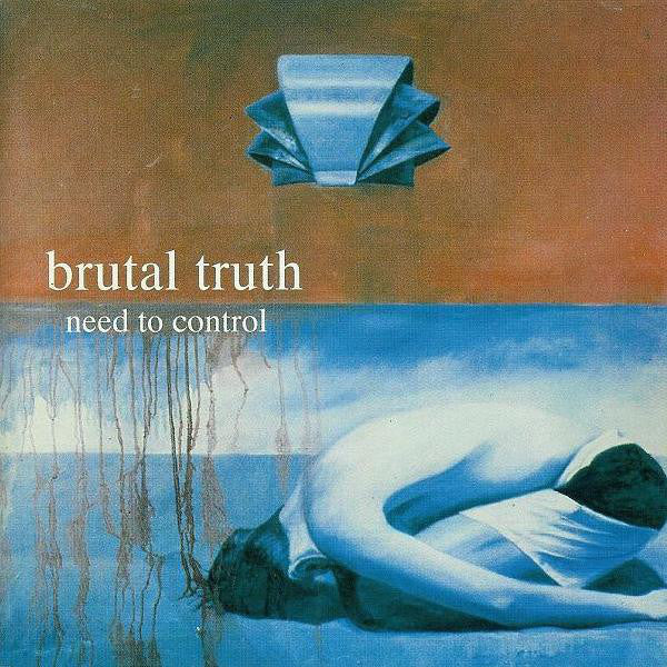 Brutal Truth | Need to Control | Album-Vinyl