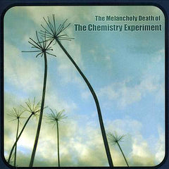 The Chemistry Experiment | The Melancholy Death of | Album