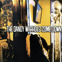 Les Dandy Warhols | Les Dandy Warhols descendent | Album