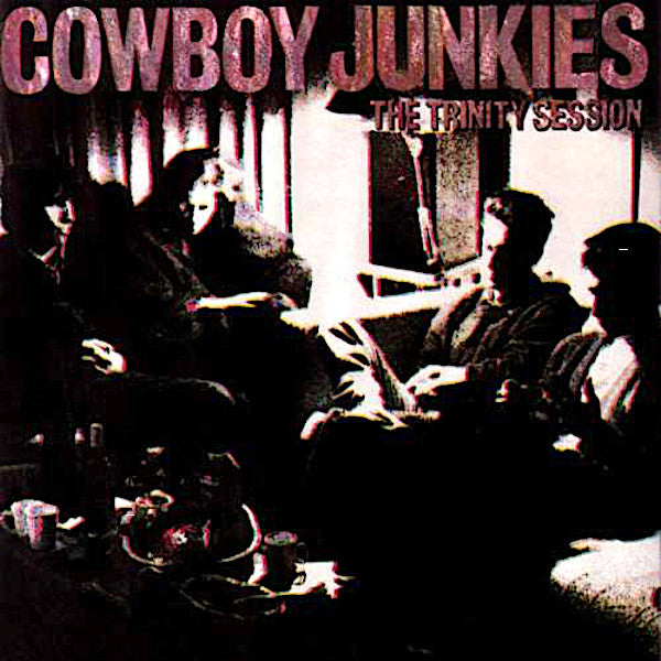 Cowboy Junkies | The Trinity Session | Album-Vinyl