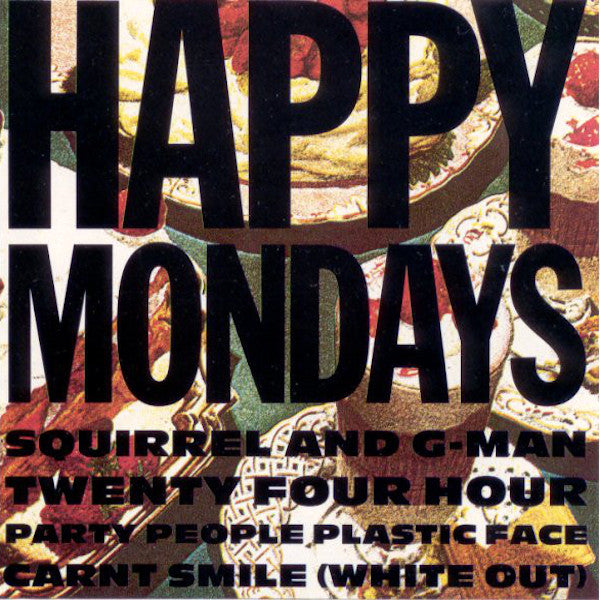 Happy Mondays | Squirrel and G-Man Twenty Four Hour Party People Plastic Face Carnt Smile (White Out) | Album-Vinyl