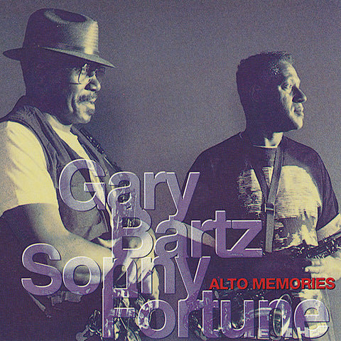 Gary Bartz | Alto Memories (w/ Sonny Fortune) | Album-Vinyl