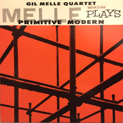 Gil Mellé | Melle Plays Primitive Modern | Album-Vinyl