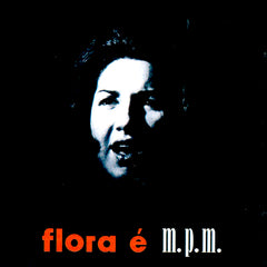 Flora Purim | Flora é M.P.M. | Album