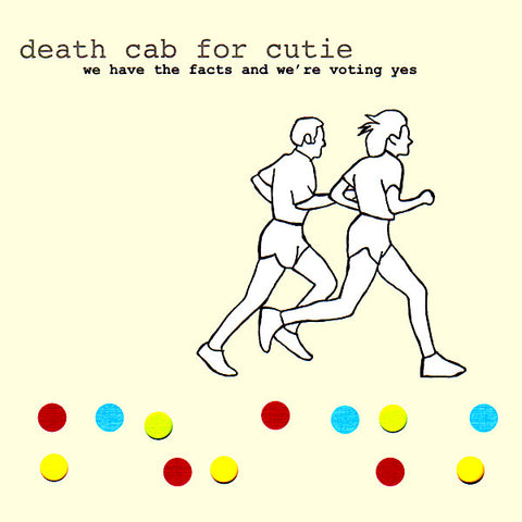 Death Cab For Cutie | We Have the Facts and We're Voting Yes | Album-Vinyl