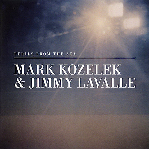 Mark Kozelek | Perils From the Sea (w/ Jimmy LaValle) | Album-Vinyl