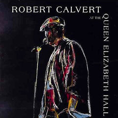 Robert Calvert | Au Queen Elizabeth Hall (en direct) | Album