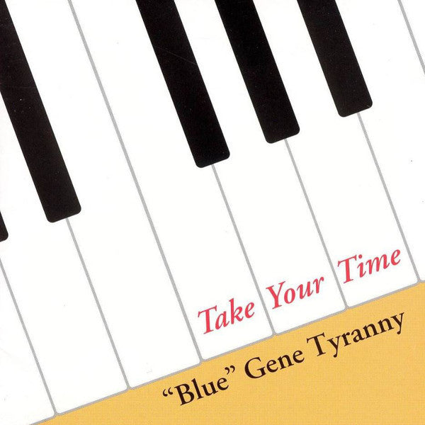 Blue Gene Tyranny | Take Your Time | Album-Vinyl