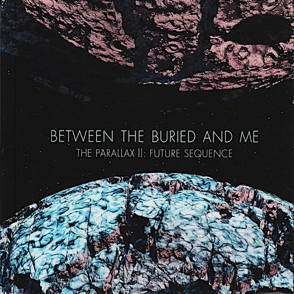 Between the Buried and Me | The Parallax II: Future Sequence | Album-Vinyl