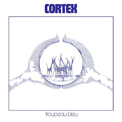 Cortex | Troupeau Bleu | Album