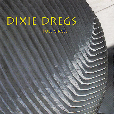 Dixie Dregs | Full Circle | Album-Vinyl