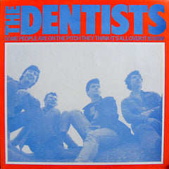 The Dentists | Some People Are on the Pitch They Think It's All Over It Is Now | Album