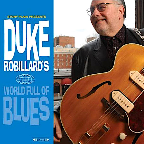 Duke Robillard | World Full of Blues | Album-Vinyl