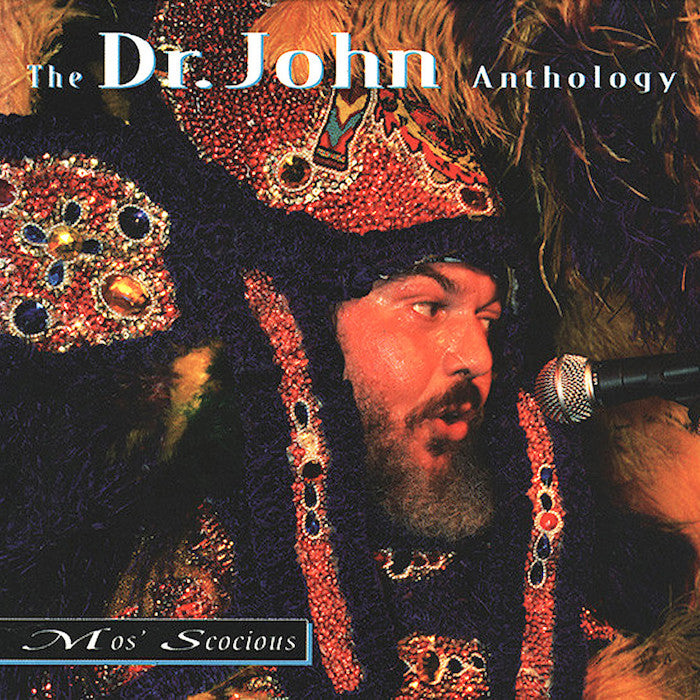 Dr John | The Dr. John Anthology: Mos' Scocious (Comp.) | Album-Vinyl