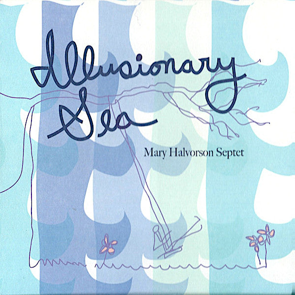 Mary Halvorson | Illusionary Sea (w/ Mary Halvorson Septet) | Album-Vinyl