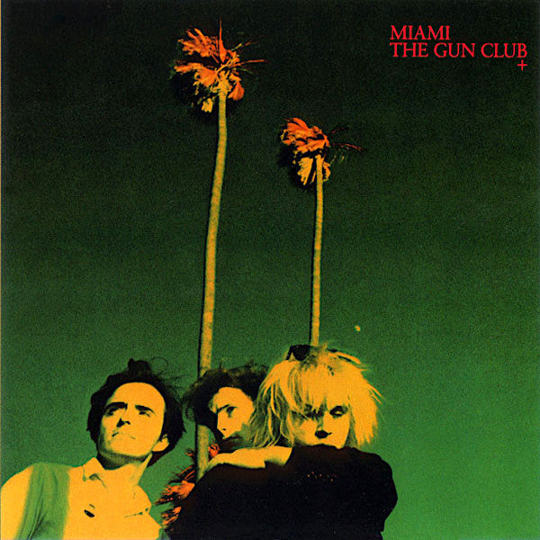 The Gun Club | Miami | Album-Vinyl