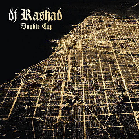 DJ Rashad | Double Cup | Album-Vinyl