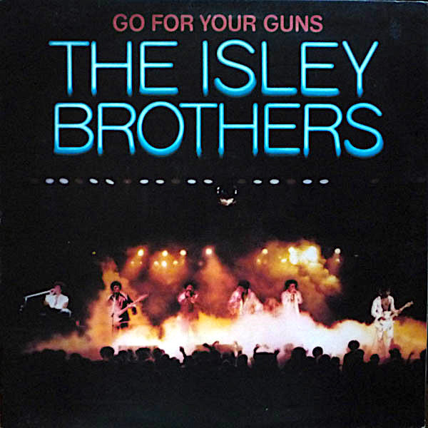 The Isley Brothers | Go For Your Guns | Album-Vinyl