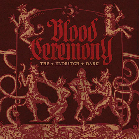 Blood Ceremony | The Eldritch Dark | Album-Vinyl