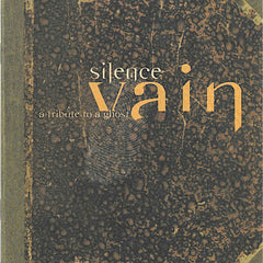 Silence | Vain a Tribute to a Ghost | Album