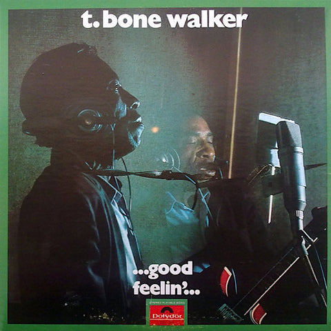 T-Bone Walker | Good Feelin' | Album-Vinyl