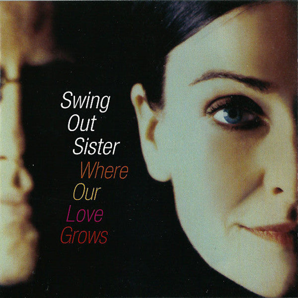 Swing Out Sister | Where Our Love Grows | Album-Vinyl