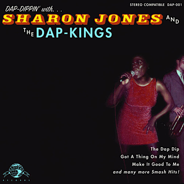 Sharon Jones and The Dap-Kings | Dap-Dippin' With Sharon Jones and The Dap-Kings | Album-Vinyl