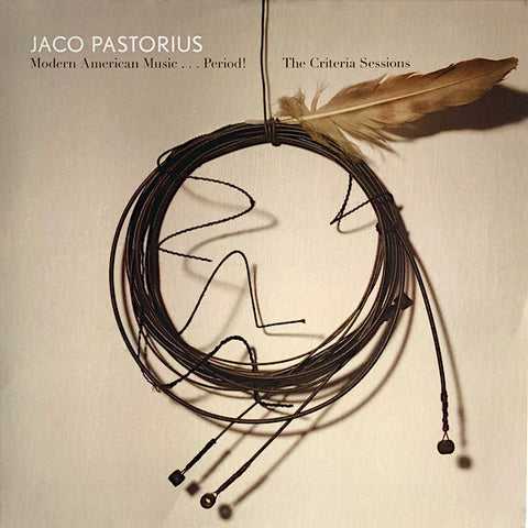 Jaco Pastorius | Modern American Music... Period! The Criteria Sessions (Arch.) | Album-Vinyl