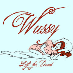 Wussy | Left For Dead | アルバム