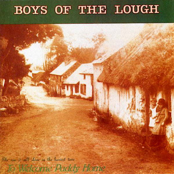 Boys of the Lough | To Welcome Paddy Home | Album-Vinyl