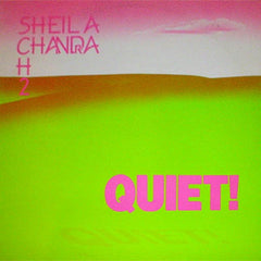 Sheila Chandra | Quiet! | Album