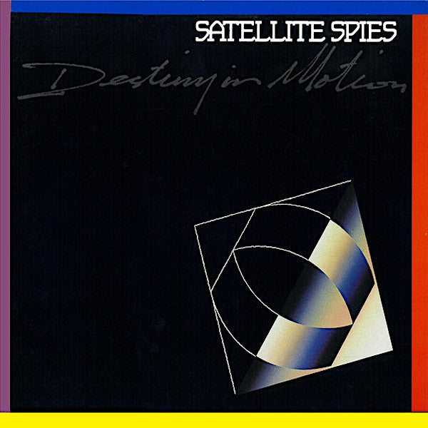 Satellite Spies | Destiny in Motion | Album-Vinyl