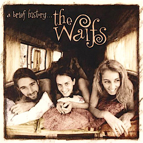 The Waifs | A Brief History (Comp.) | Album-Vinyl