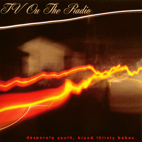 TV On The Radio | Desperate Youth, Blood Thirsty Babes | Album-Vinyl