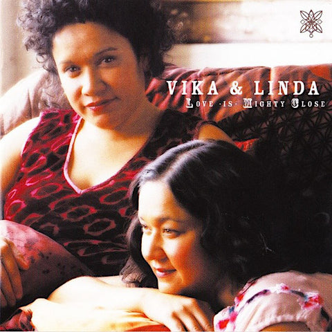 Vika and Linda | Love is Mighty Close | Album-Vinyl