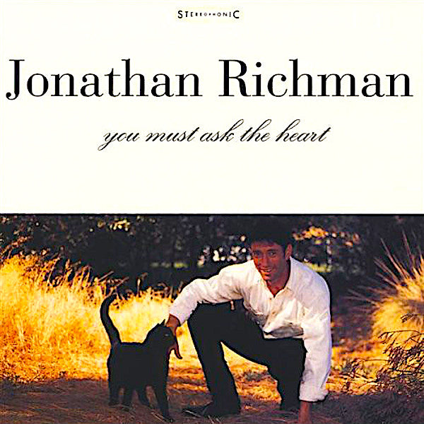 Jonathan Richman | You Must Ask the Heart | Album-Vinyl