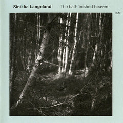 Sinikka Langeland | The Half-Finished Heaven | Album