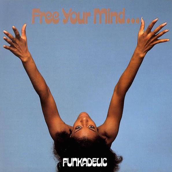 Funkadelic | Free Your Mind and Your Ass Will Follow | Album-Vinyl