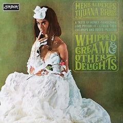 Herb Alpert &amp; The Tijuana Brass | Crème fouettée et autres délices | Album