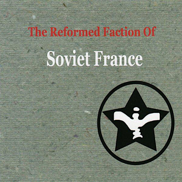 Reformed Faction | The Reformed Faction of Soviet France | Album-Vinyl