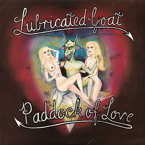 Lubricated Goat | Paddock of Love | Album-Vinyl